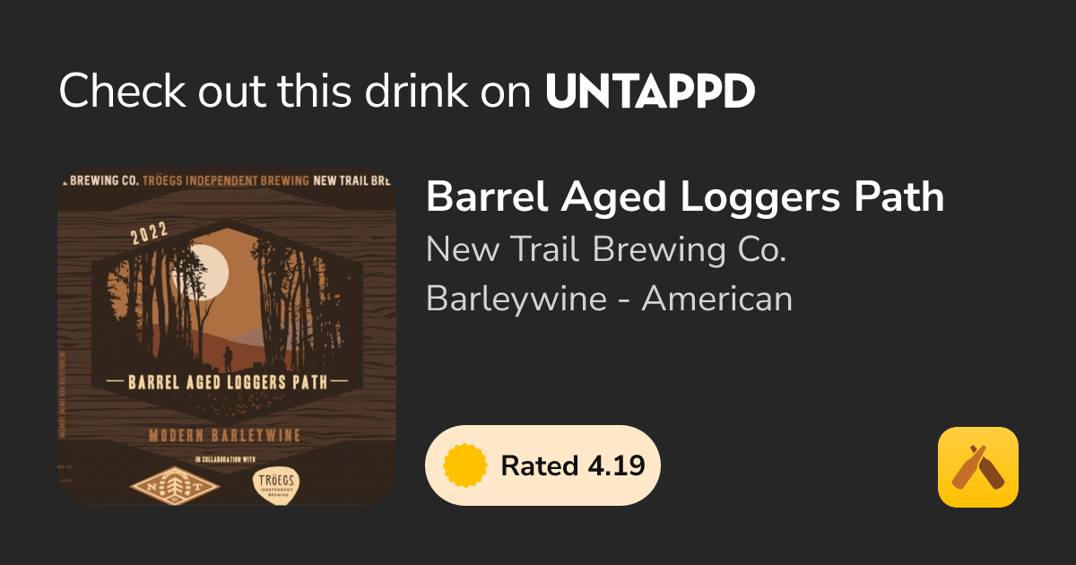 Barrel Aged Loggers Path