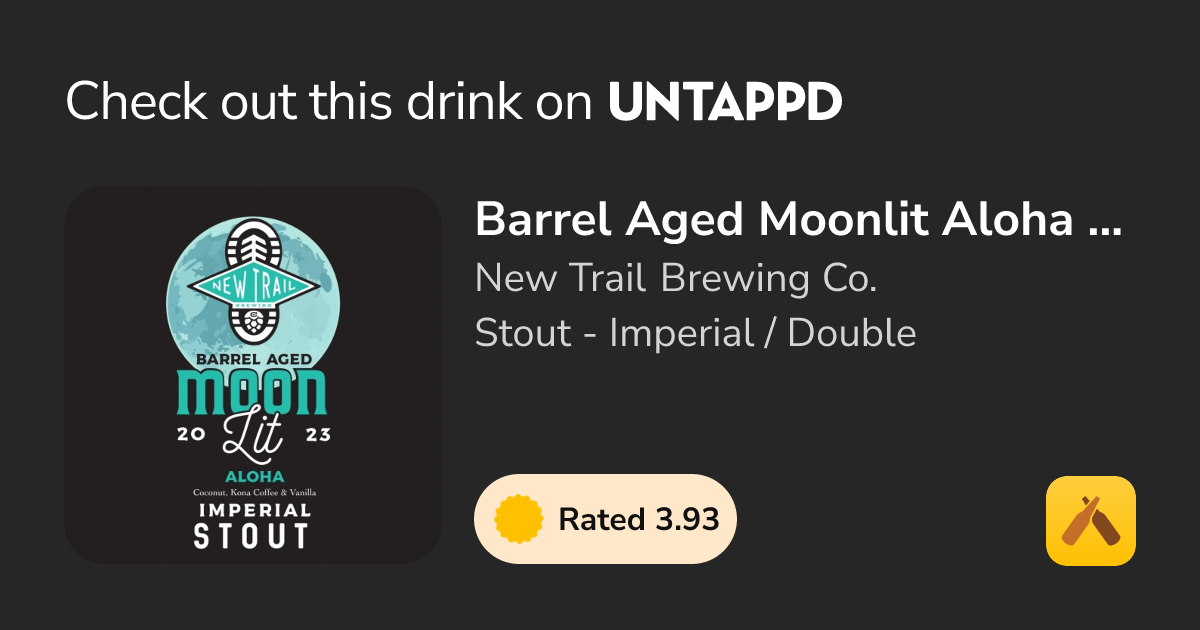 Barrel Aged Moonlit Aloha (2023)