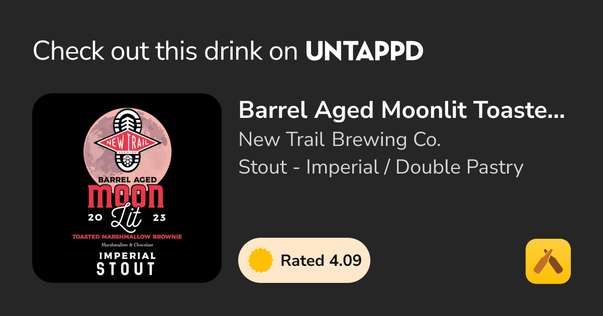 Barrel Aged Moonlit Toasted Marshmallow Brownie (2023)