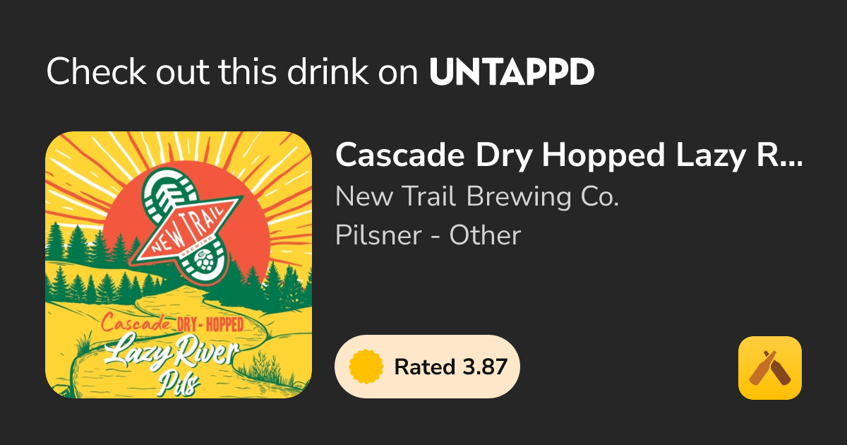 Cascade Dry Hopped Lazy River Pils