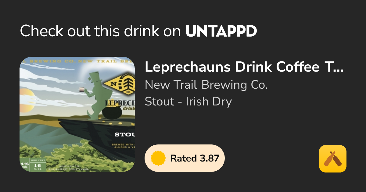 Leprechauns Drink Coffee Too