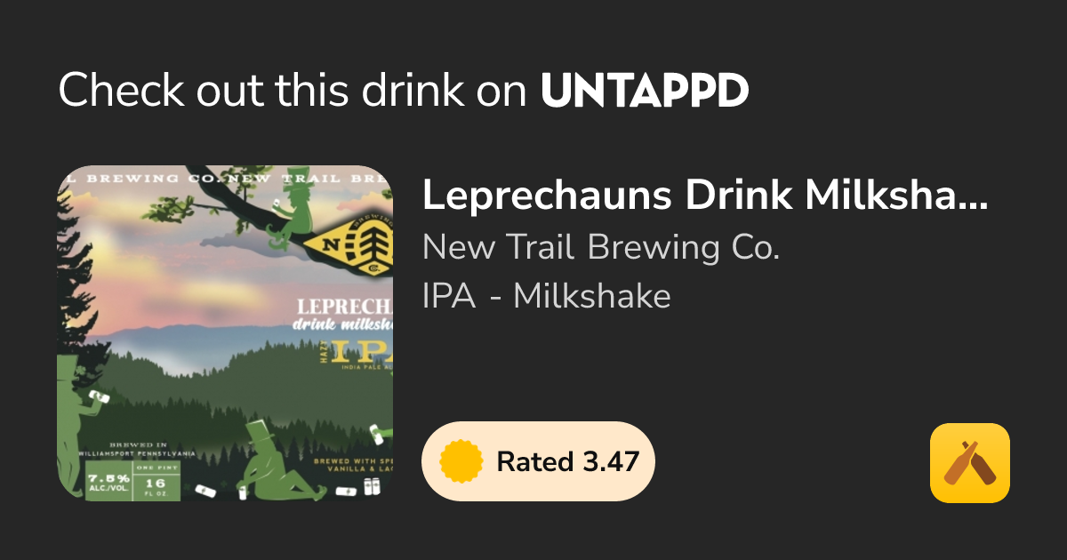 Leprechauns Drink Milkshakes Too