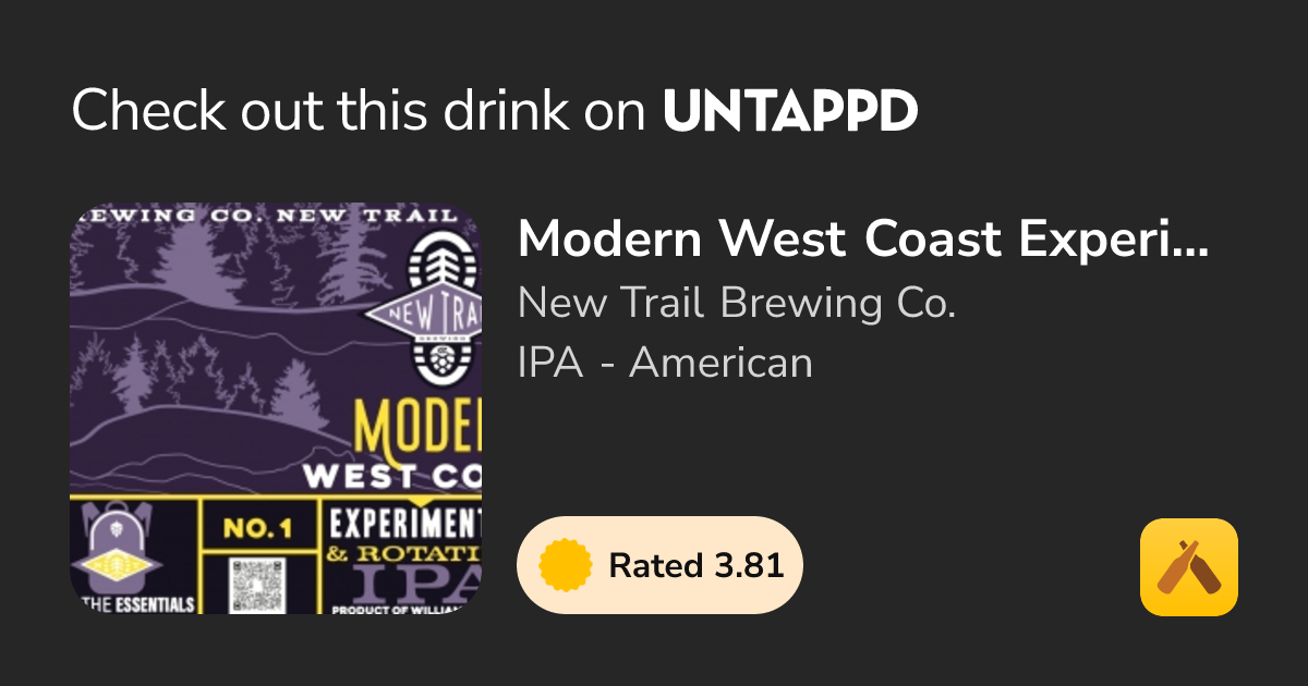 Modern West Coast Experimental IPA - No. 1
